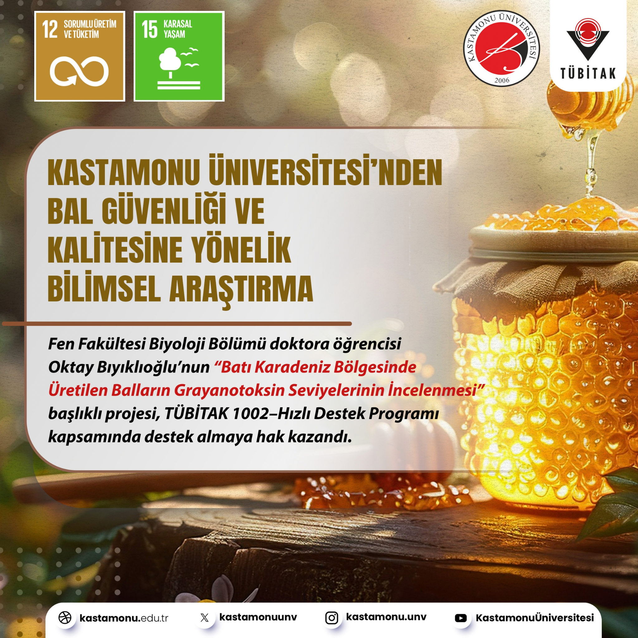 Biyoloji Bölümü doktora öğrencisi Oktay Bıyıklıoğlu’nun TÜBİTAK 1002 Projesi Kabul Edildi
